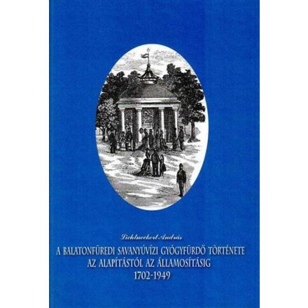 A balatonfüredi savanyúvízi gyógyfürdő története