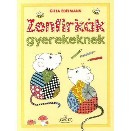 Zenfirkák gyerekeknek