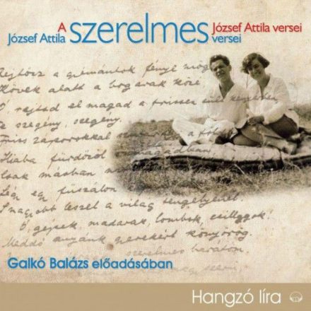 József Attila szerelmes versei - Hangoskönyv