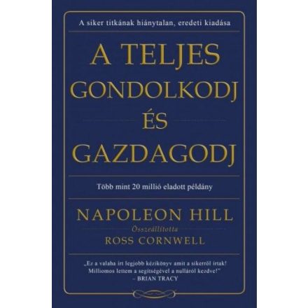 A teljes gondolkodj és gazdagodj