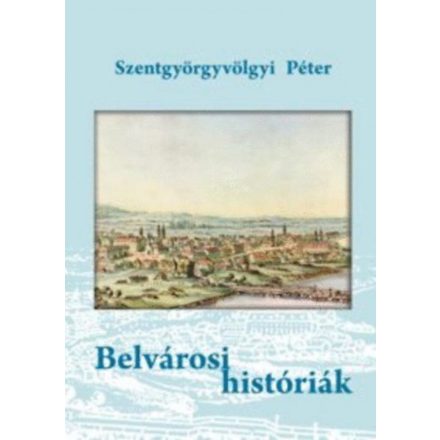 Belvárosi históriák