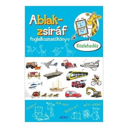 Ablak-zsiráf foglalkoztató - Közlekedés