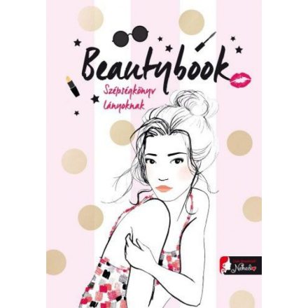 Beautybook - Szépségkönyv lányoknak