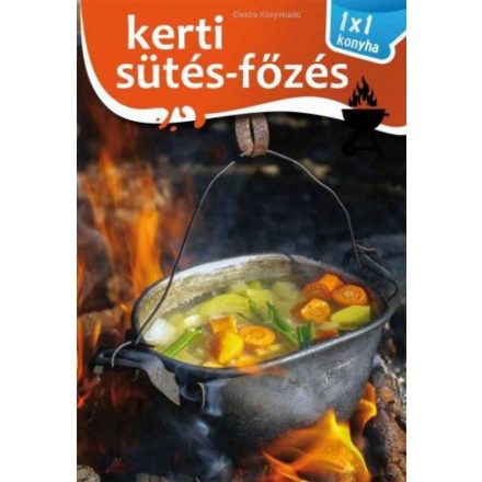 Kerti sütés-főzés