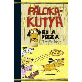 Pálcikakutya és a pizza