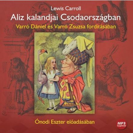 Alíz kalandjai Csodaországban - Hangoskönyv - Mp3