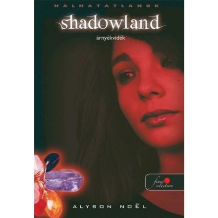 Shadowland - Árnyvidék (Halhatatlanok 3.)