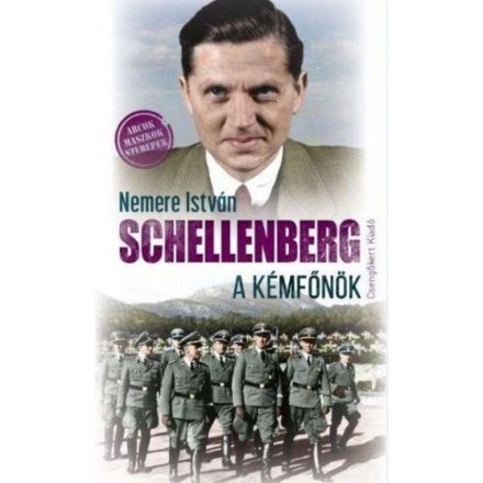 Schellenberg a kémfőnök