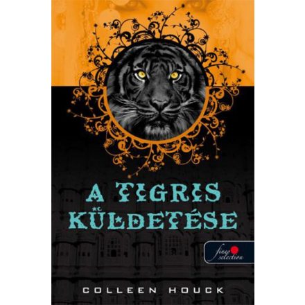 A tigris küldetése