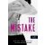 The Mistake – A baklövés