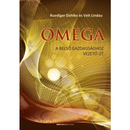 OMEGA - A belső gazdagsághoz vezető út