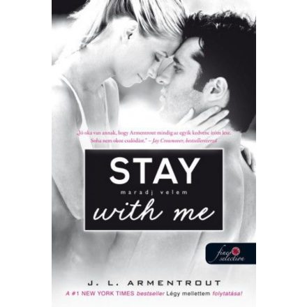 Stay With Me – Maradj velem! - Várok rád 3.