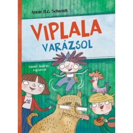 Viplala varázsol