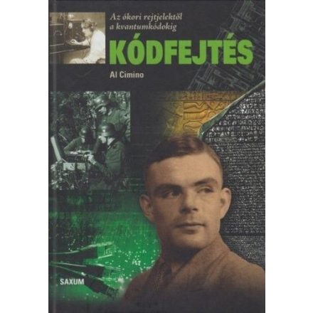 Kódfejtés - Az ókori rejtjelektől a kvantumkódokig