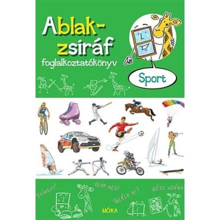 Ablak-zsiráf – Sport - Foglalkoztatókönyv