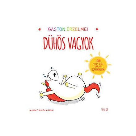 Gaston érzelmei - Dühös vagyok