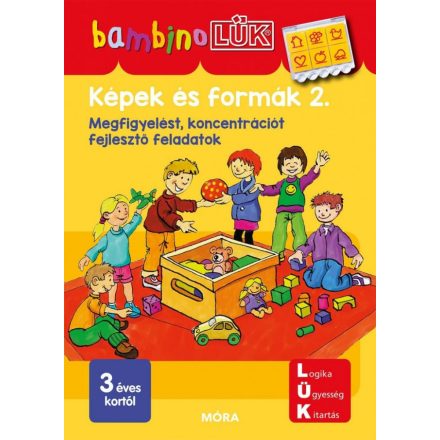 Képek és formák 2. - Megfigyelést, koncentrációt fejlesztő feladatok - Bambino Lük