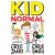 Kid normal - Csak egy srác