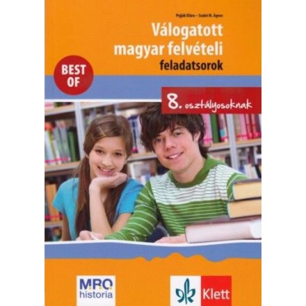 Válogatott magyar felvételi feladatsorok 8. osztályosoknak