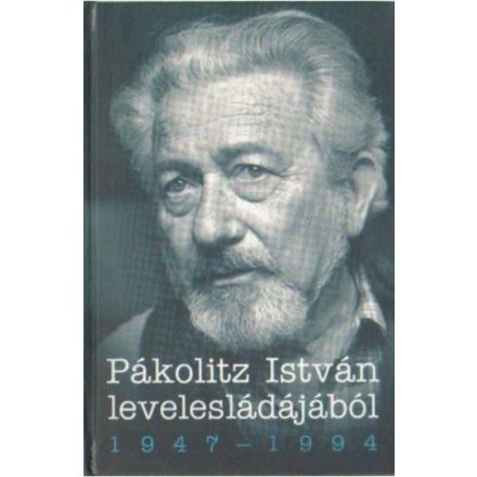 Pákolitz István levelesládájából 1947-1994
