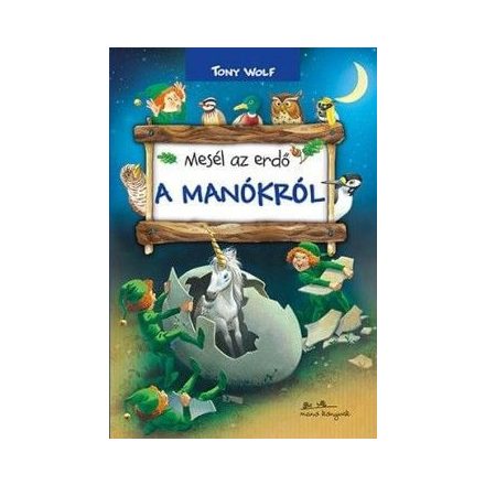 Mesél az erdő - Manókról