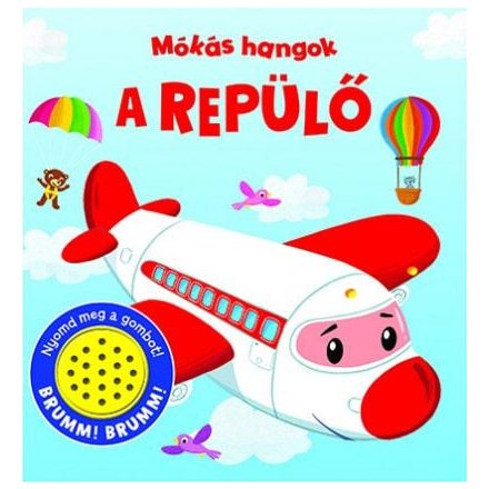 Mókás hangok - A repülő