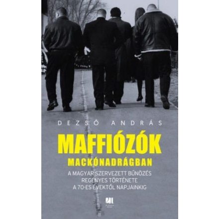 Maffiózók mackónadrágban