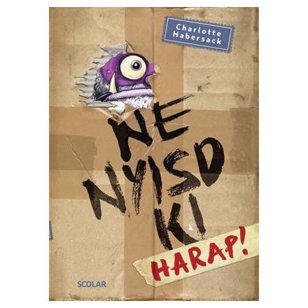 Ne nyisd ki - Harap! 1.