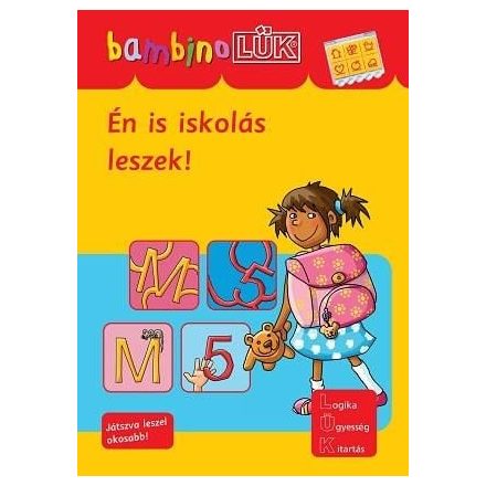 Én is iskolás leszek! - BambinoLÜK