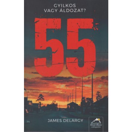 55 - Gyilkos vagy áldozat?