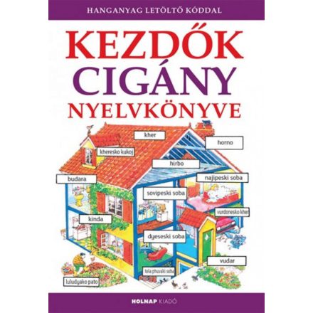 Kezdők cigány nyelvkönyve - Hanganyag letöltő kóddal