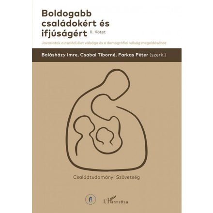 Boldogabb családokért és ifjúságért - II. kötet