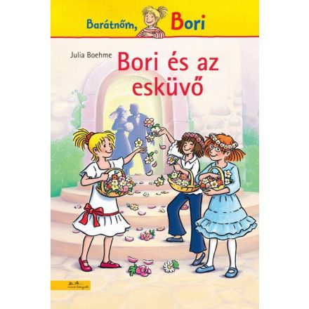 Bori és az esküvő - Bori regény 15.