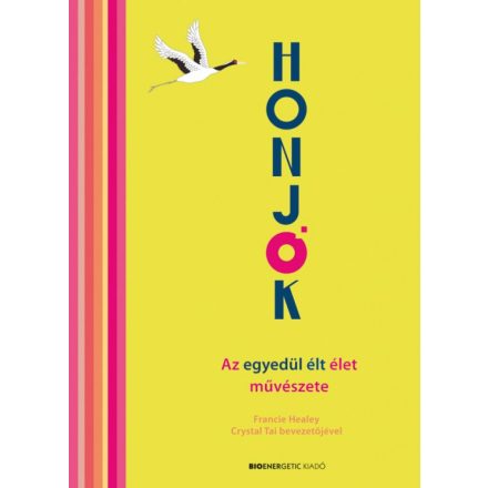 HONJOK - Az egyedül élt élet művészete