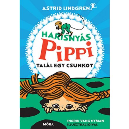 Harisnyás Pippi talál egy csunkot