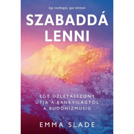 Szabaddá lenni