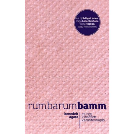 Rumbarumbamm - Ez egy kibaszott karanténnapló