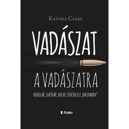 Vadászat a vadászatra