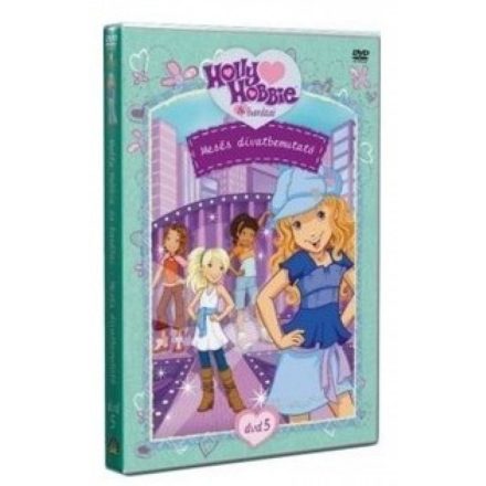 Holly hobbie 5. - Mesés divatbemutató - DVD