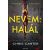 A nevem: halál