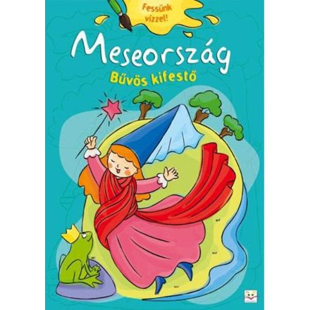 Meseország - Bűvös kifestő