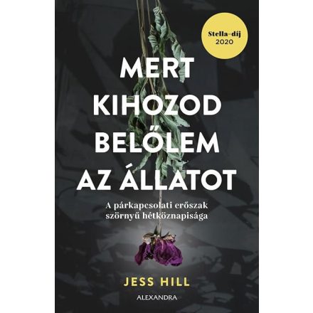 Mert kihozod belőlem az állatot