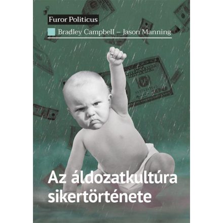 Az áldozatkultúra sikertörténete