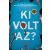 Ki volt az?