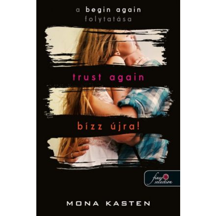 Trust Again - Bízz újra! (Újrakezdés 2.) (Önállóan is olvasható!)