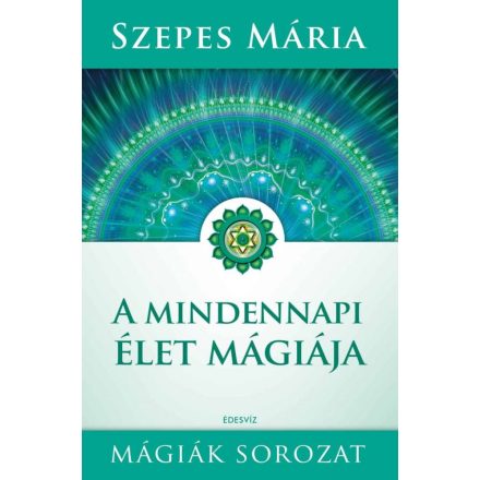 A mindennapi élet mágiája