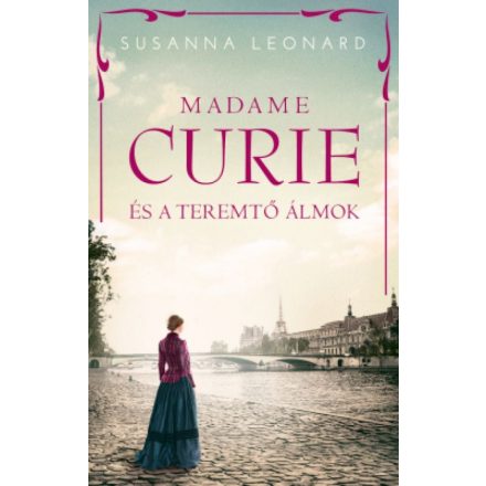 Madame Curie és a teremtő álmok