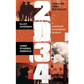 2034 - A következő világháború regénye
