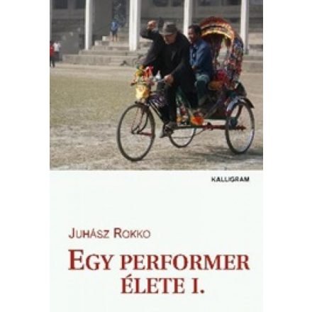 Egy performer élete I.