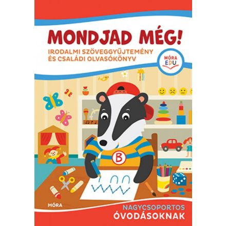 Mondjad még!